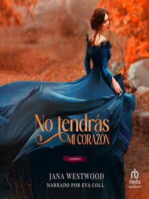 No tendrás mi corazón - Audiobook